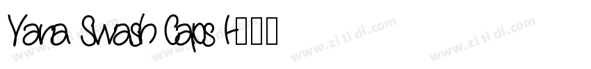 Yana Swash Caps I字体转换 Yana Swash Caps I字体转换